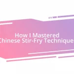 How I Mastered Chinese Stir-Fry Techniques